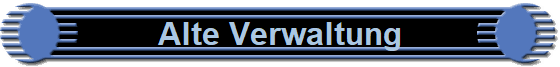 Alte Verwaltung