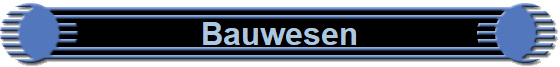 Bauwesen