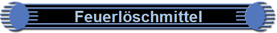 Feuerl�schmittel