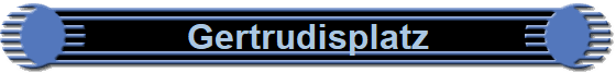Gertrudisplatz