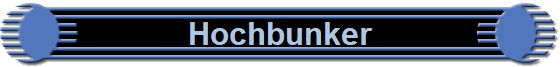 Hochbunker