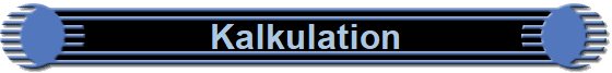 Kalkulation