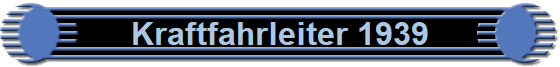 Kraftfahrleiter 1939
