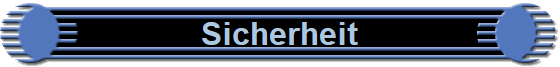 Sicherheit