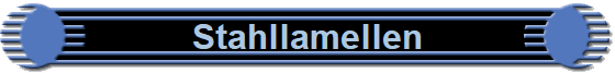 Stahllamellen