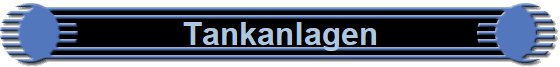 Tankanlagen