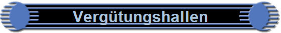 Verg�tungshallen