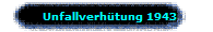 Unfallverh�tung 1943